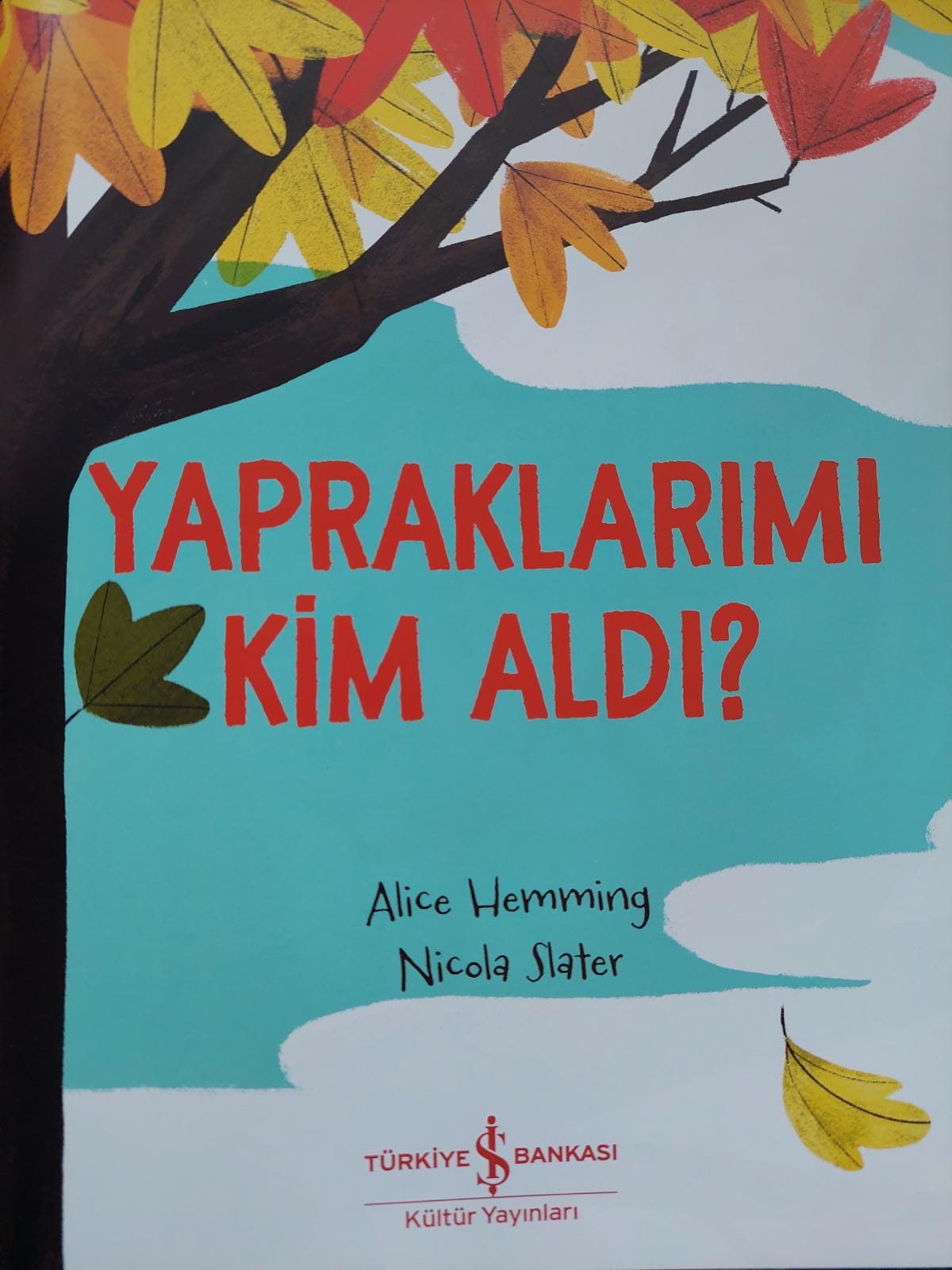YAPRAKLARIMI KİM ALDI? by EDA VURAL - Illustrated by Eda VURAL - Ourboox.com